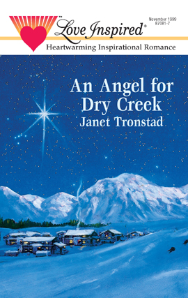 Title details for An Angel for Dry Creek by Janet Tronstad - Wait list